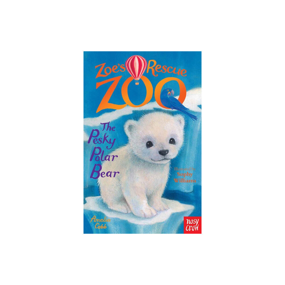 Nosy Crow Ltd Zoe's Rescue Zoo: The Pesky Polar Bear (häftad, eng)