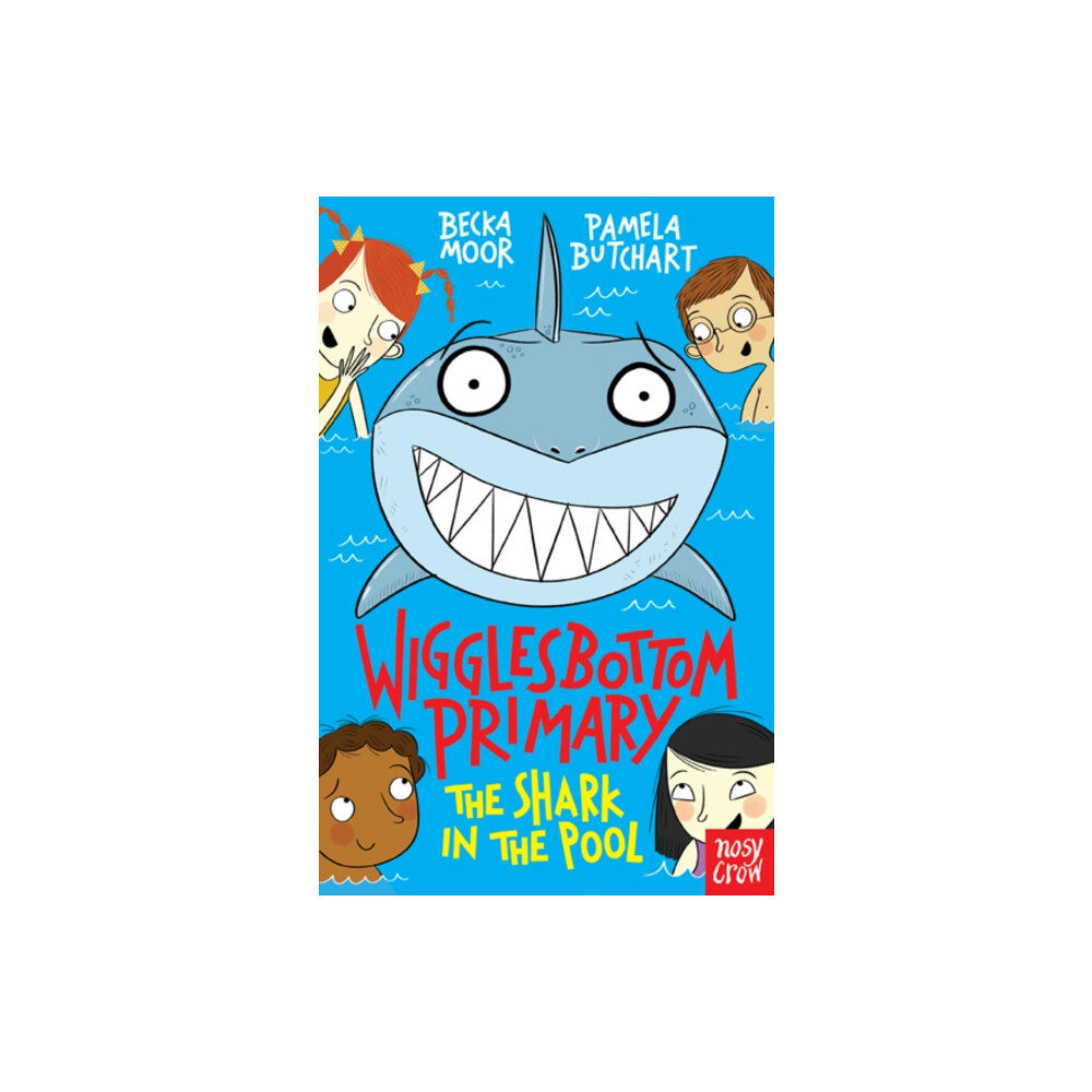 Nosy Crow Ltd Wigglesbottom Primary: The Shark in the Pool (häftad, eng)