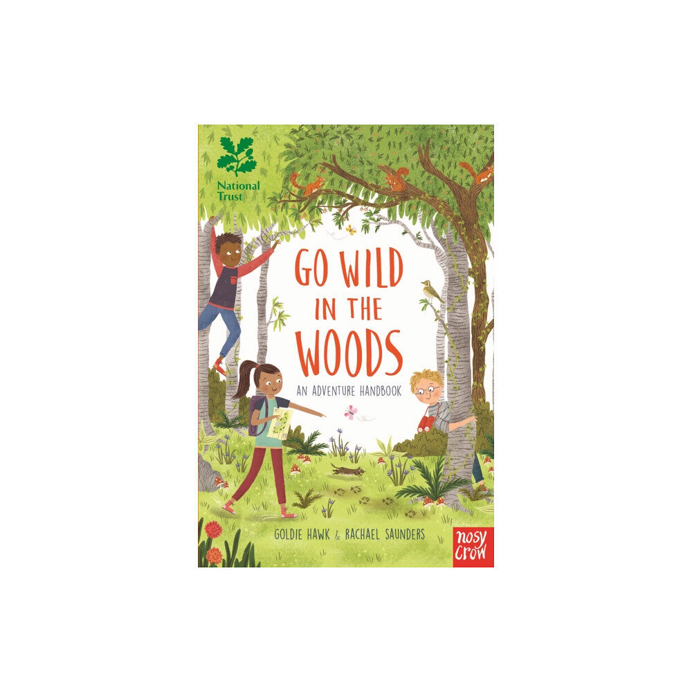 Nosy Crow Ltd National Trust: Go Wild in the Woods (inbunden, eng)