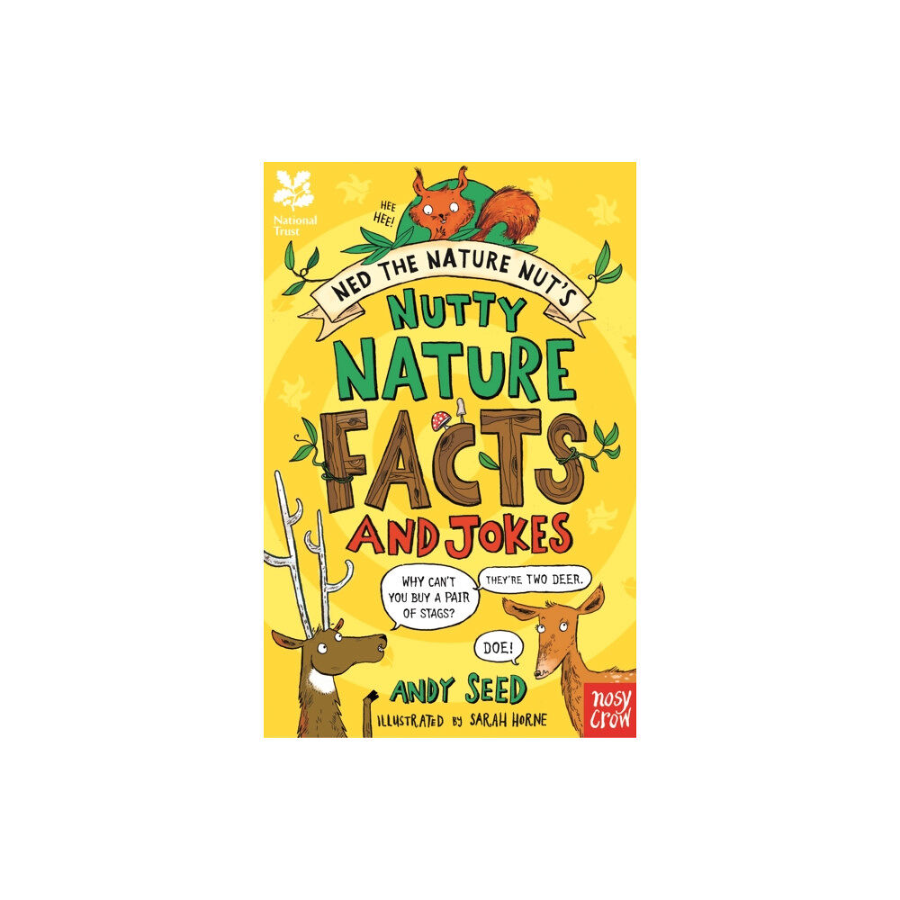 Nosy Crow Ltd National Trust: Ned the Nature Nut's Nutty Nature Facts and Jokes (häftad, eng)