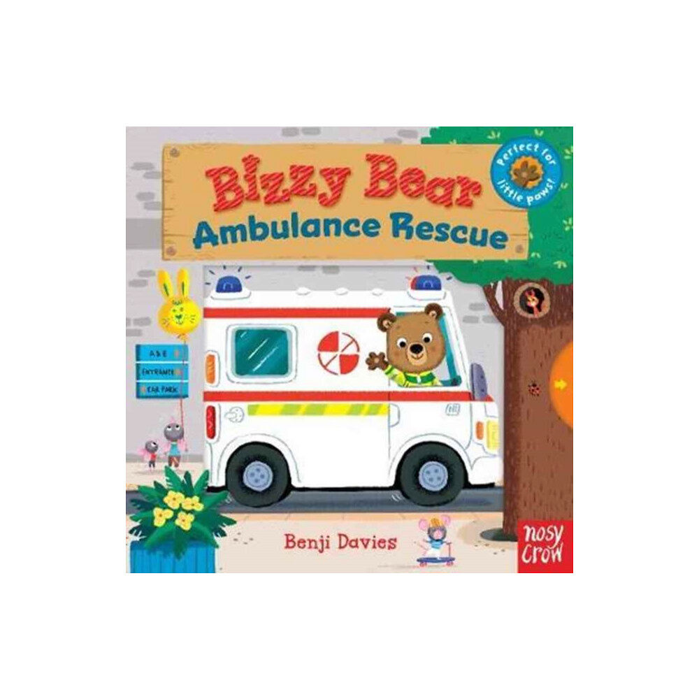 Nosy Crow Ltd Bizzy Bear: Ambulance Rescue (bok, board book, eng)