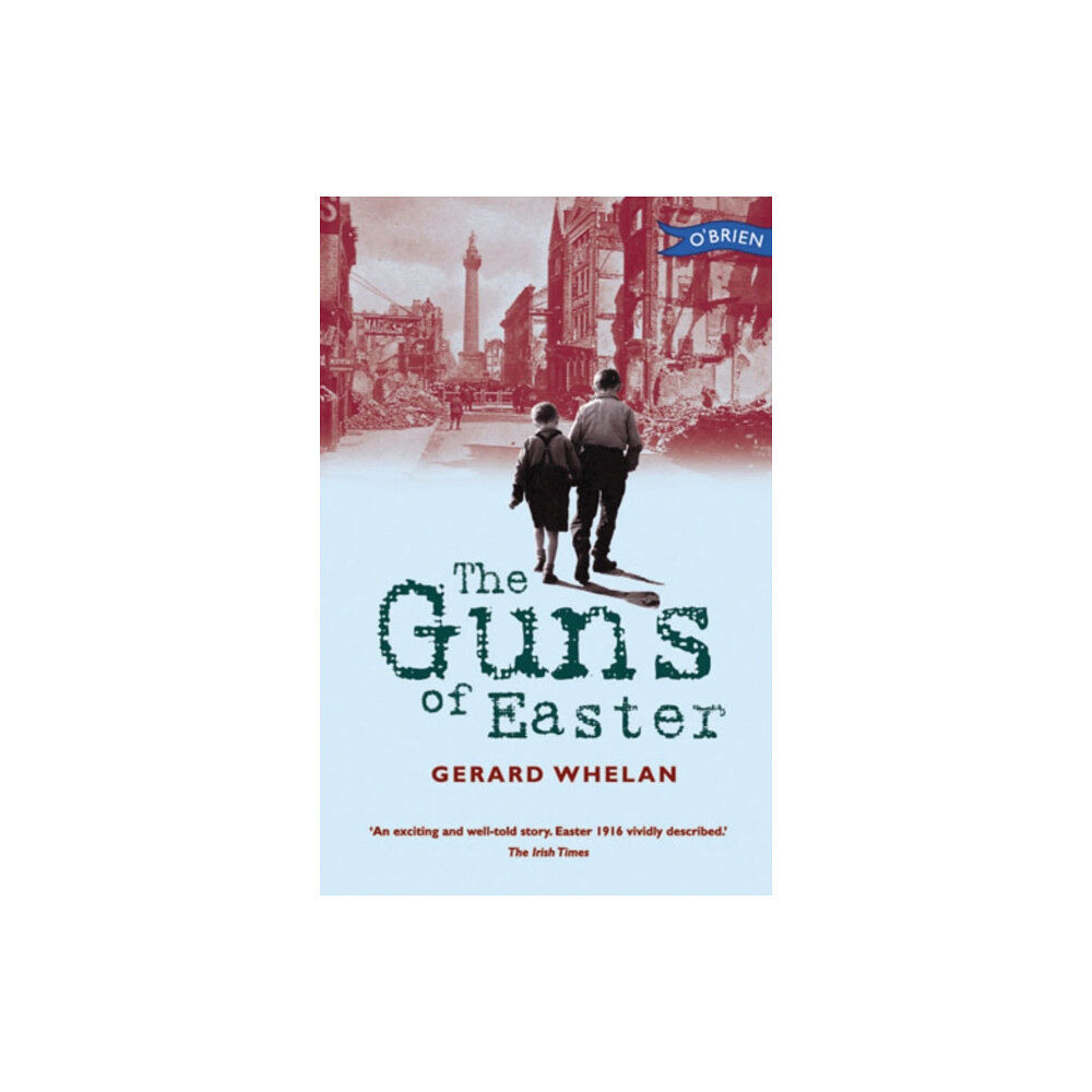 O'Brien Press Ltd The Guns of Easter (häftad, eng)