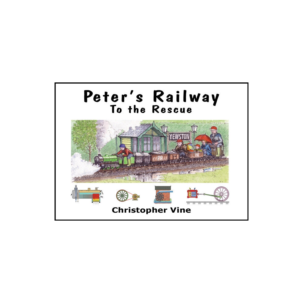 Christopher Vine Peter's Railway to the Rescue (inbunden, eng)