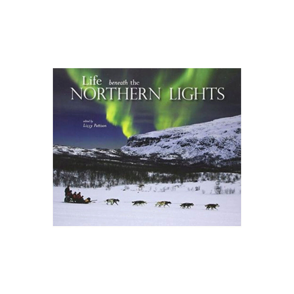 UCLan Publishing Life beneath the Northern Lights (häftad, eng)