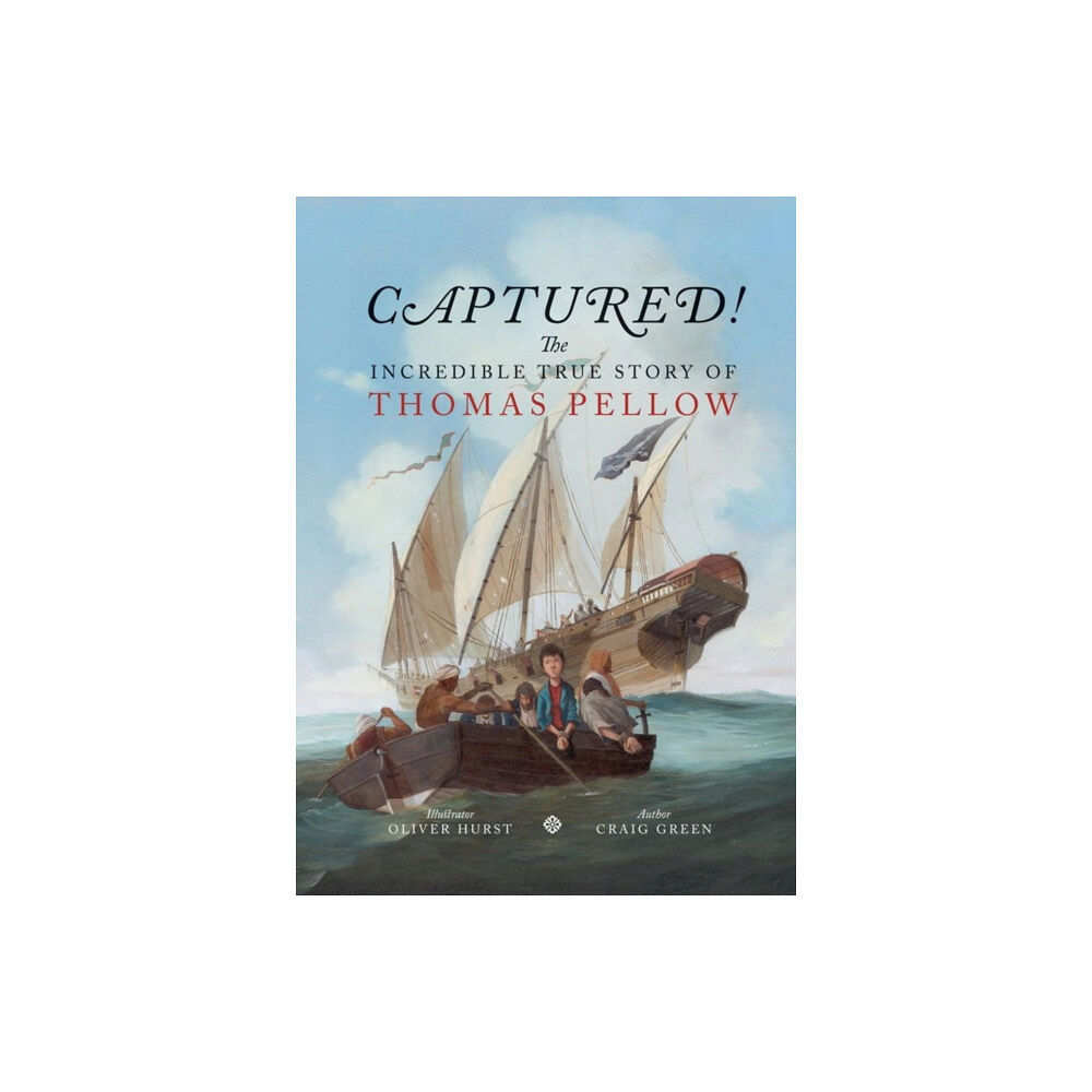 Mabecron Books Ltd Captured! The Incredible True Story of Thomas Pellow (inbunden, eng)