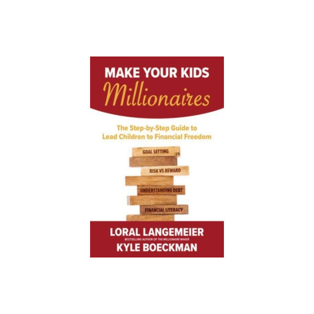 McGraw-Hill Education Make Your Kids Millionaires: The Step-by-Step Guide to Lead Children to Financial Freedom (häftad, eng)