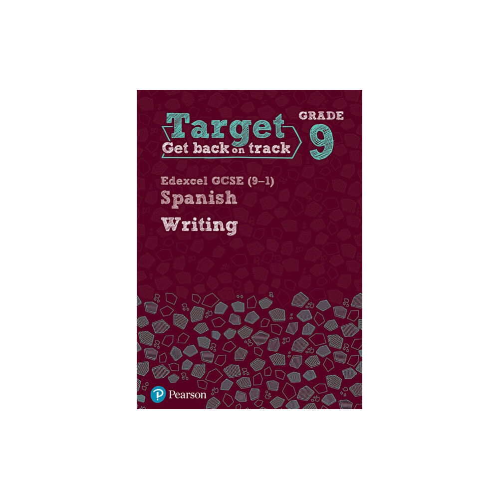 Pearson Education Limited Target Grade 9 Writing Edexcel GCSE (9-1) Spanish Workbook (häftad, eng)