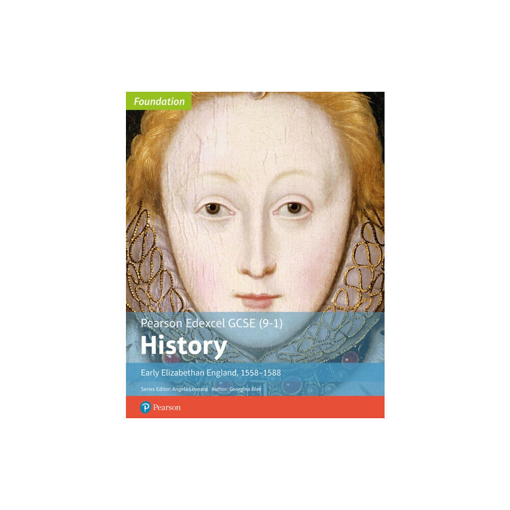 Pearson Education Limited Edexcel GCSE (9-1) History Foundation Early Elizabethan England, 1558–88 Student Book (häftad, eng)