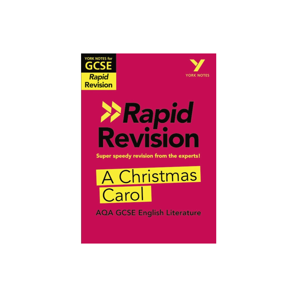 Pearson Education Limited York Notes for AQA GCSE (9-1) Rapid Revision Guide: A Christmas Carol - catch up, revise and be ready for the 2025 and 2...