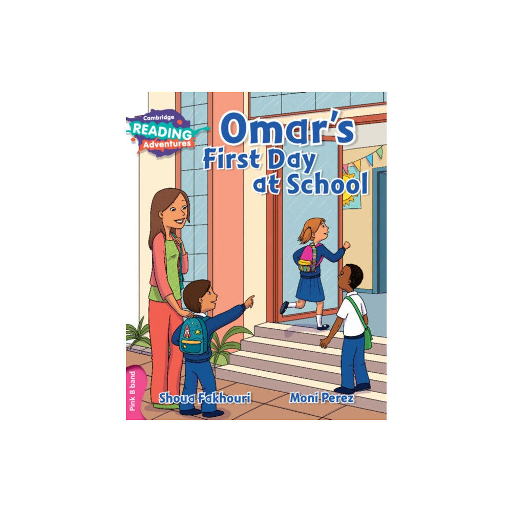 Cambridge University Press Cambridge Reading Adventures Omar's First Day at School Pink B Band (häftad, eng)