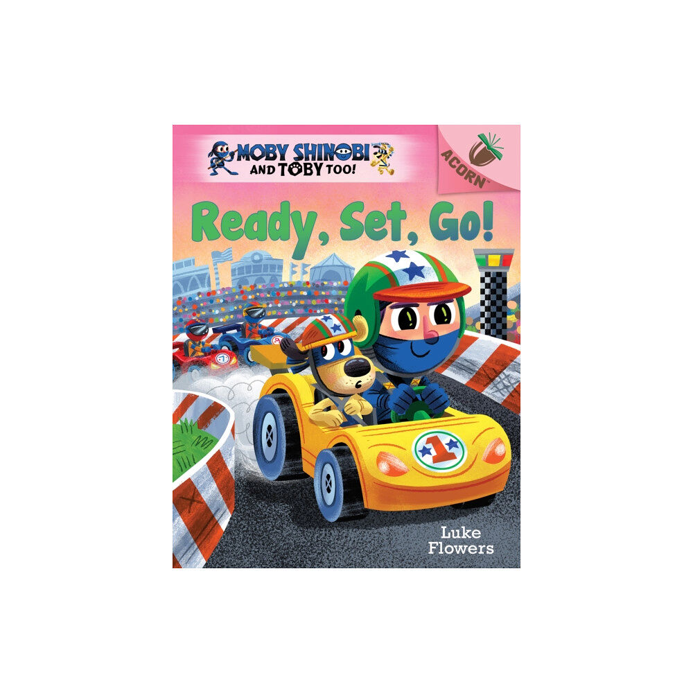 Scholastic Inc. Ready, Set, Go!: An Acorn Book (Moby Shinobi and Toby Too! #3) (inbunden, eng)