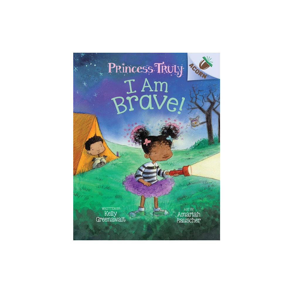 Scholastic Inc. I Am Brave!: An Acorn Book (Princess Truly #5) (inbunden, eng)