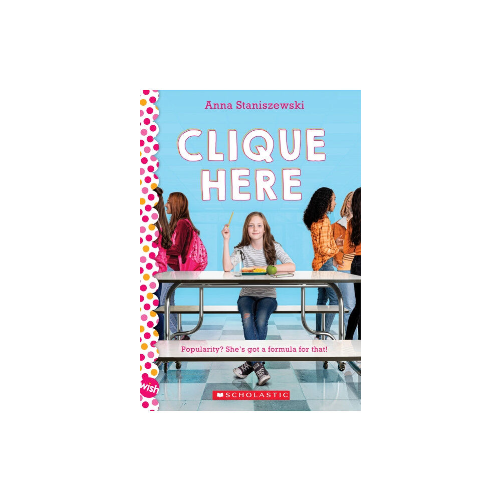 Scholastic Inc. Clique Here: A Wish Novel (häftad, eng)