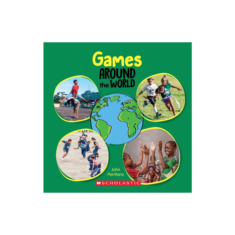 Scholastic Inc. Games Around the World (Around the World) (häftad, eng)