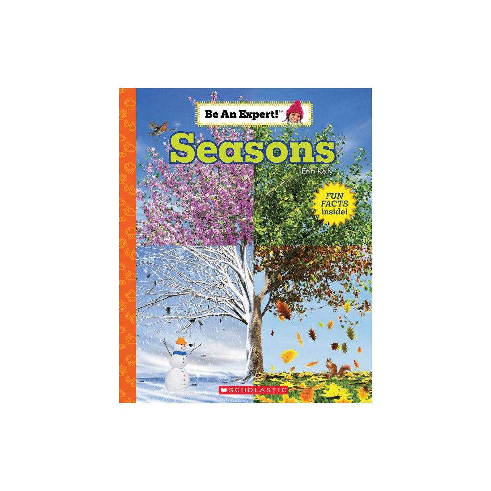 Scholastic Inc. Seasons (Be an Expert!) (inbunden, eng)