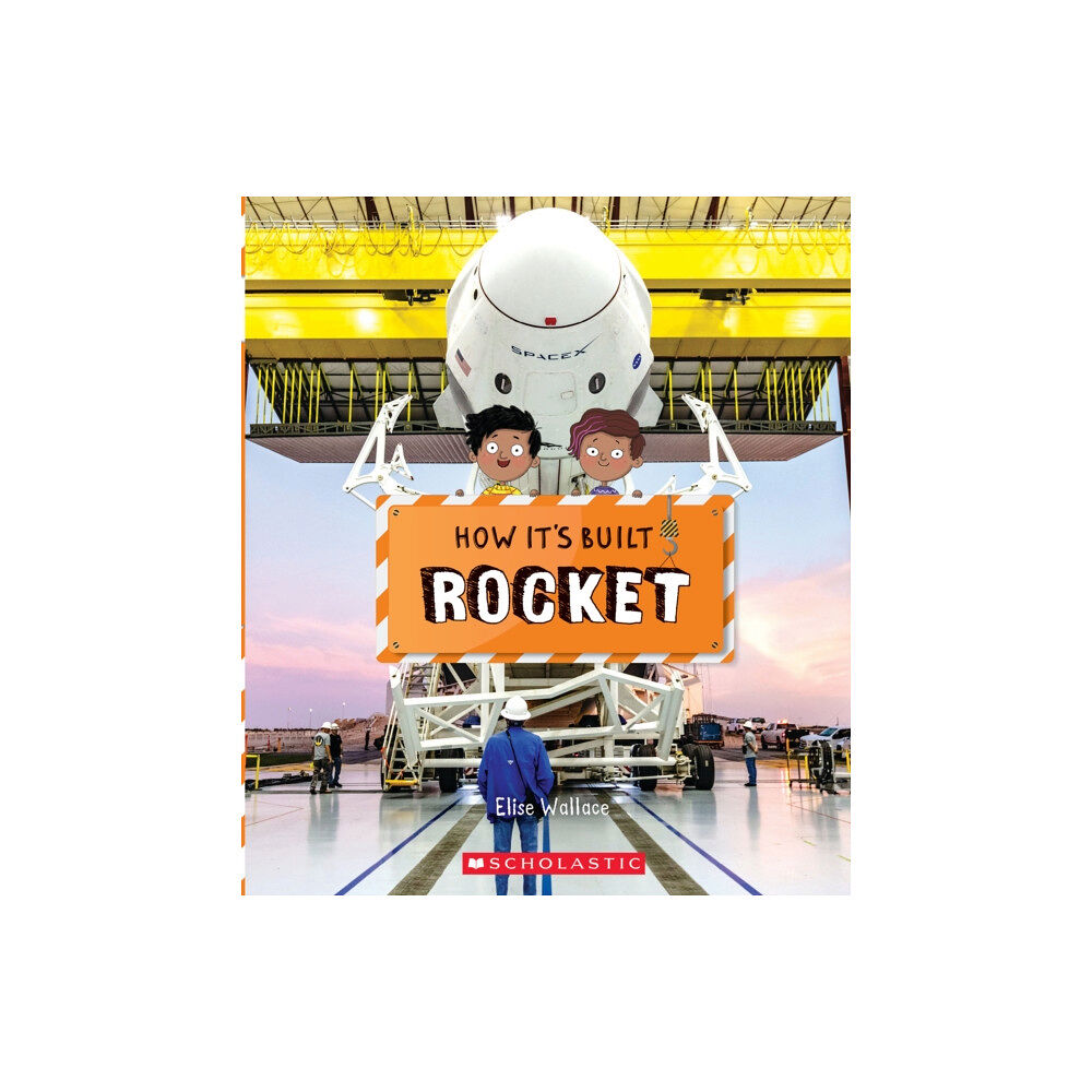 Scholastic Inc. Rocket (How It's Built) (inbunden, eng)