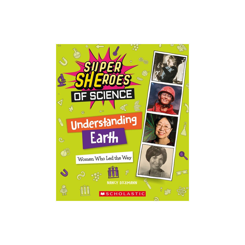 Scholastic Inc. Understanding Earth: Women Who Led the Way  (Super SHEroes of Science) (inbunden, eng)