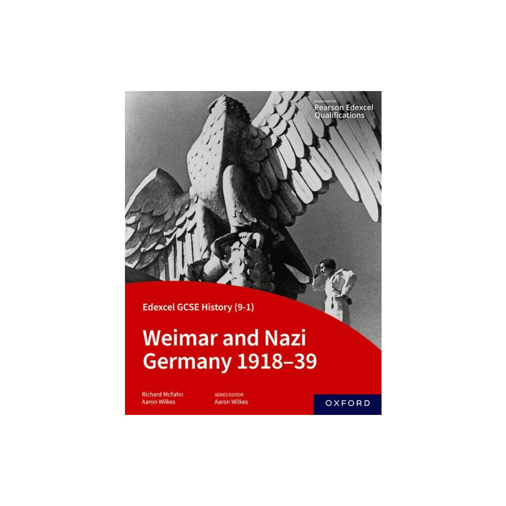 Oxford University Press Edexcel GCSE History (9-1): Weimar and Nazi Germany 1918-39 Student Book (häftad, eng)