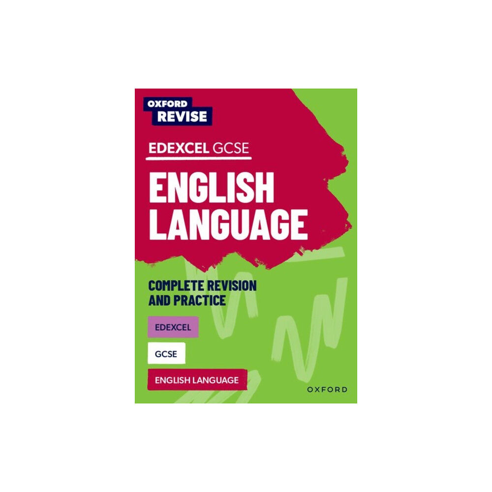 Oxford University Press Oxford Revise: Edexcel GCSE English Language Complete Revision and Practice (häftad, eng)