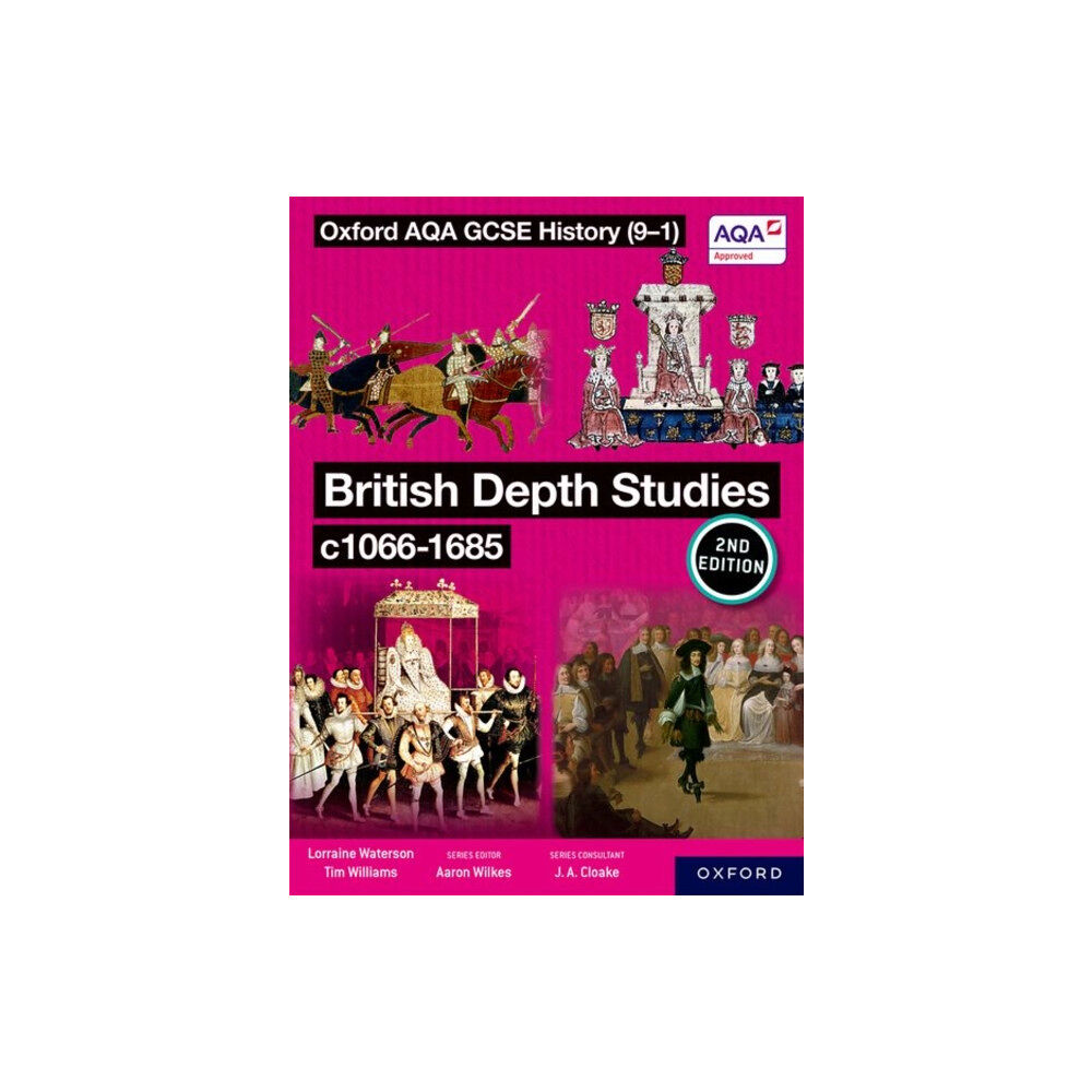Oxford University Press Oxford AQA GCSE History (9-1): British Depth Studies c1066-1685 Student Book Second Edition (häftad, eng)