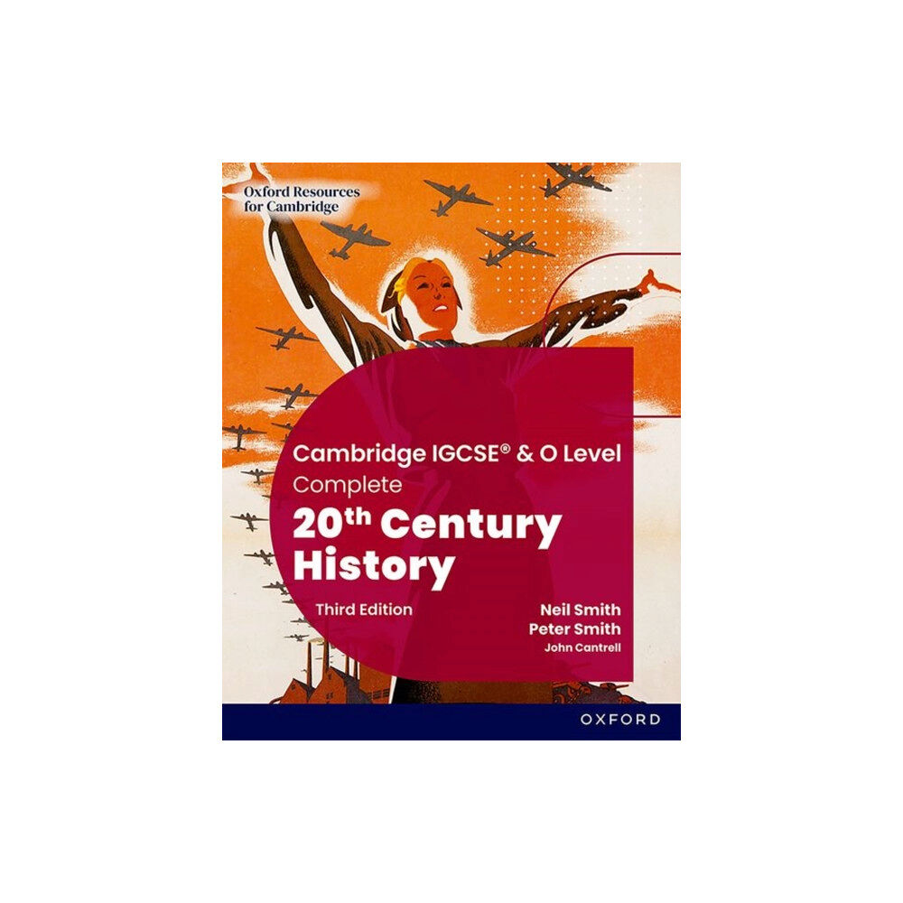 Oxford University Press Cambridge IGCSE & O Level Complete 20th Century History: Student Book Third Edition (häftad, eng)
