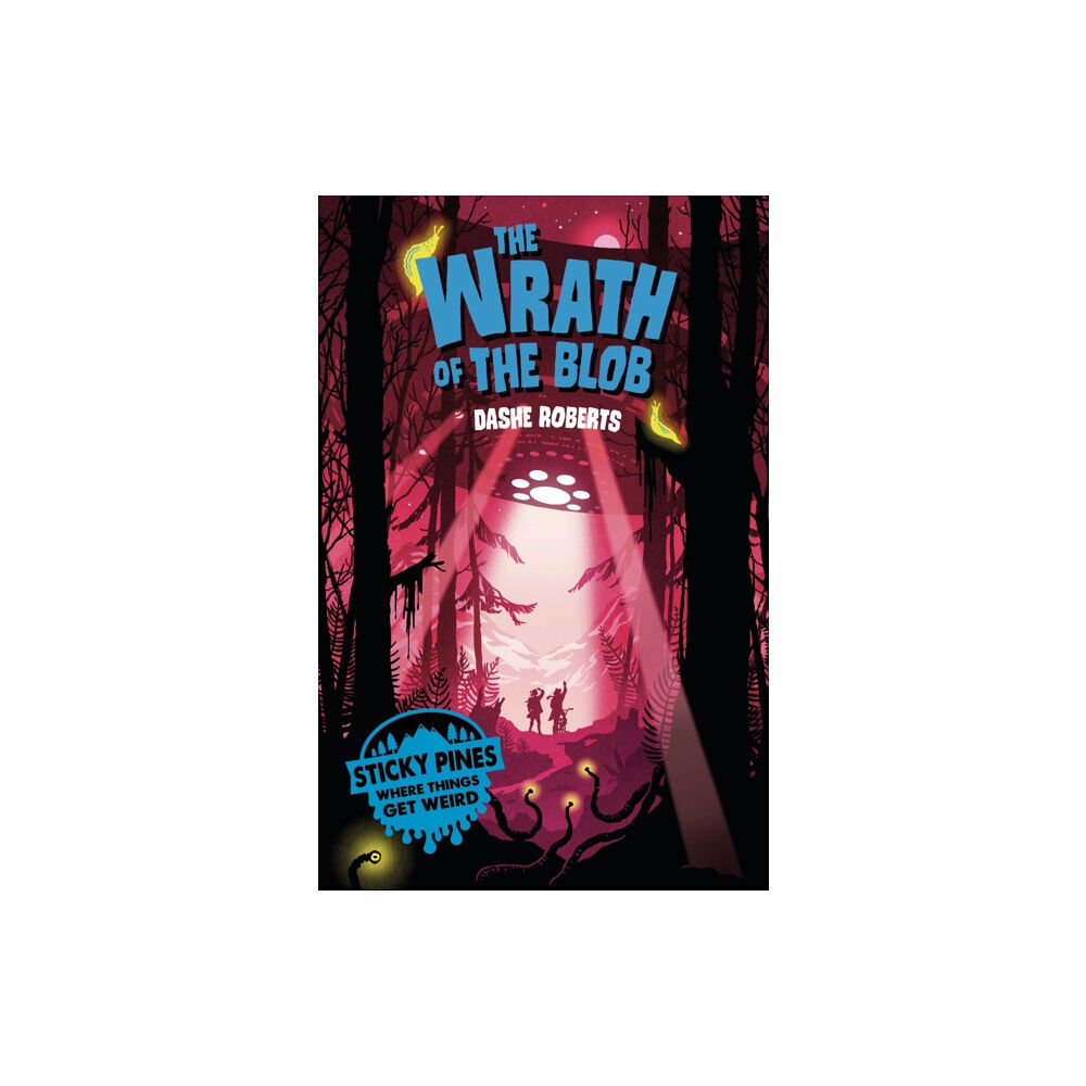 Future Human Sticky Pines: The Wrath of the Blob (häftad, eng)
