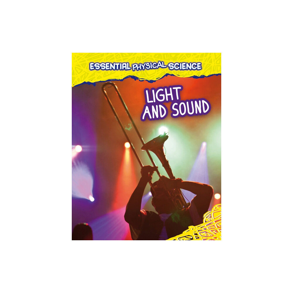 Capstone Global Library Ltd Light and Sound (inbunden, eng)