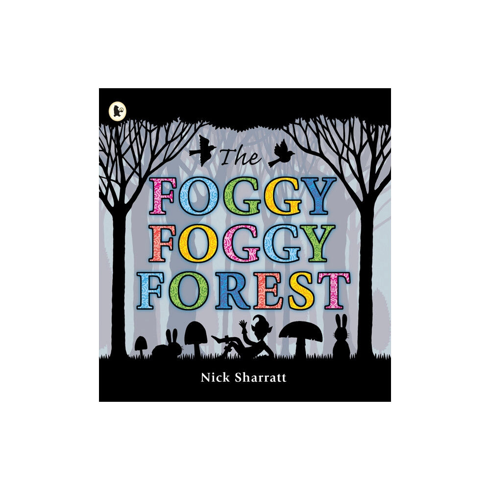 Walker Books Ltd The Foggy, Foggy Forest (häftad, eng)