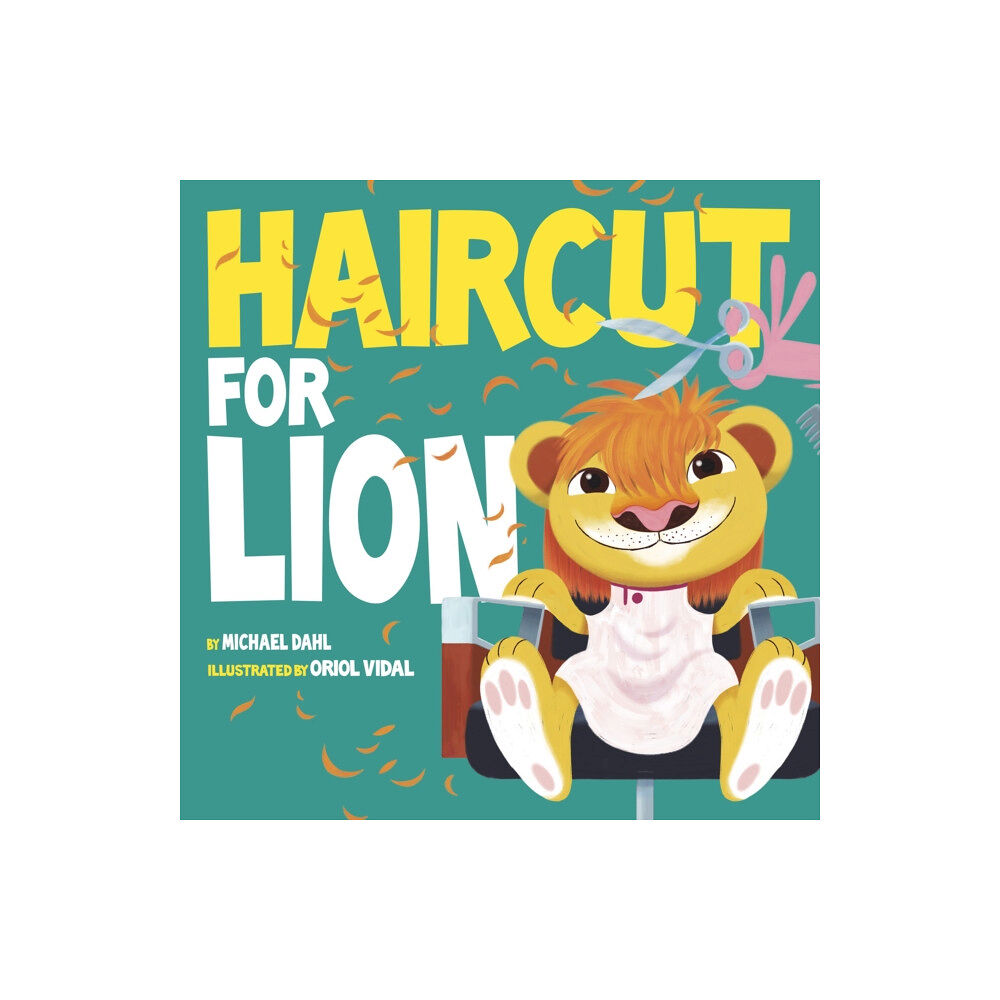 Capstone Global Library Ltd Haircut for Lion (bok, board book, eng)