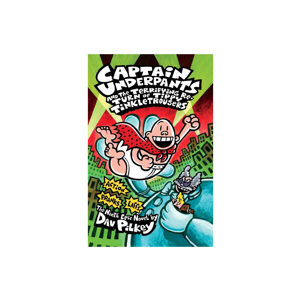 Scholastic Captain Underpants and the Terrifying Return of Tippy Tinkletrousers (häftad, eng)