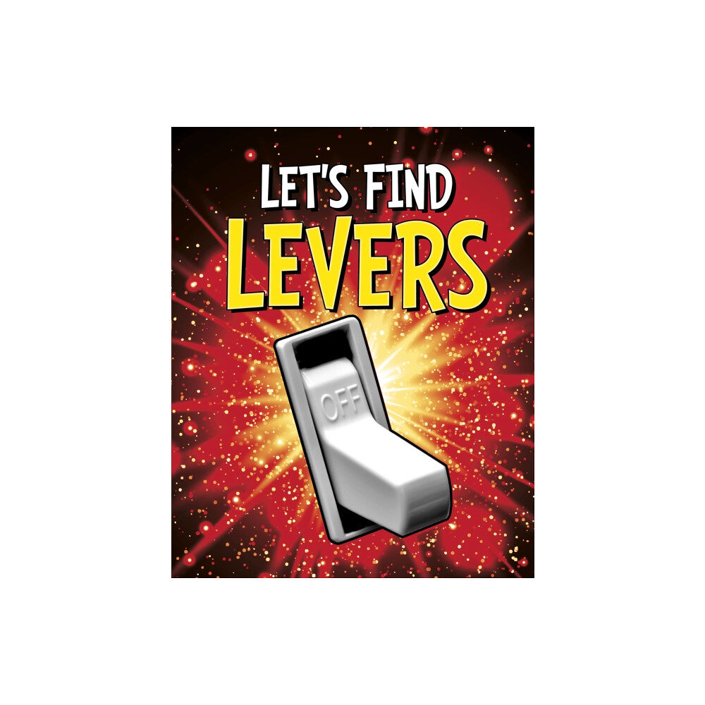 Capstone Global Library Ltd Let's Find Levers (häftad, eng)