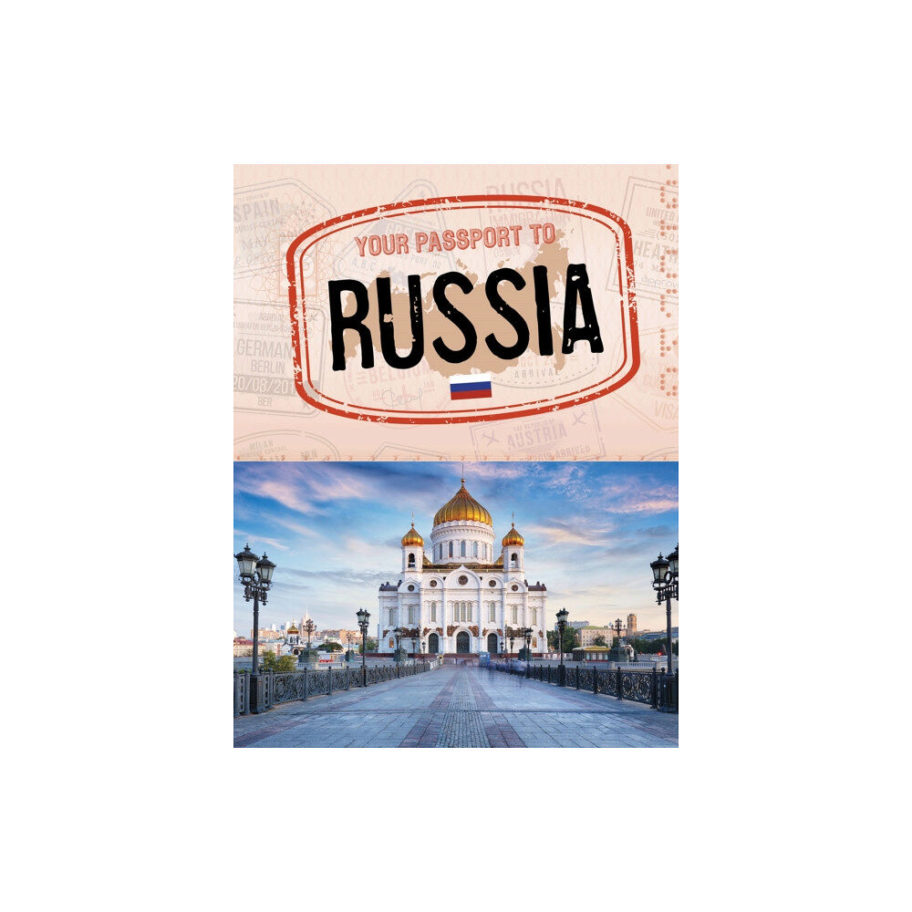 Capstone Global Library Ltd Your Passport to Russia (inbunden, eng)