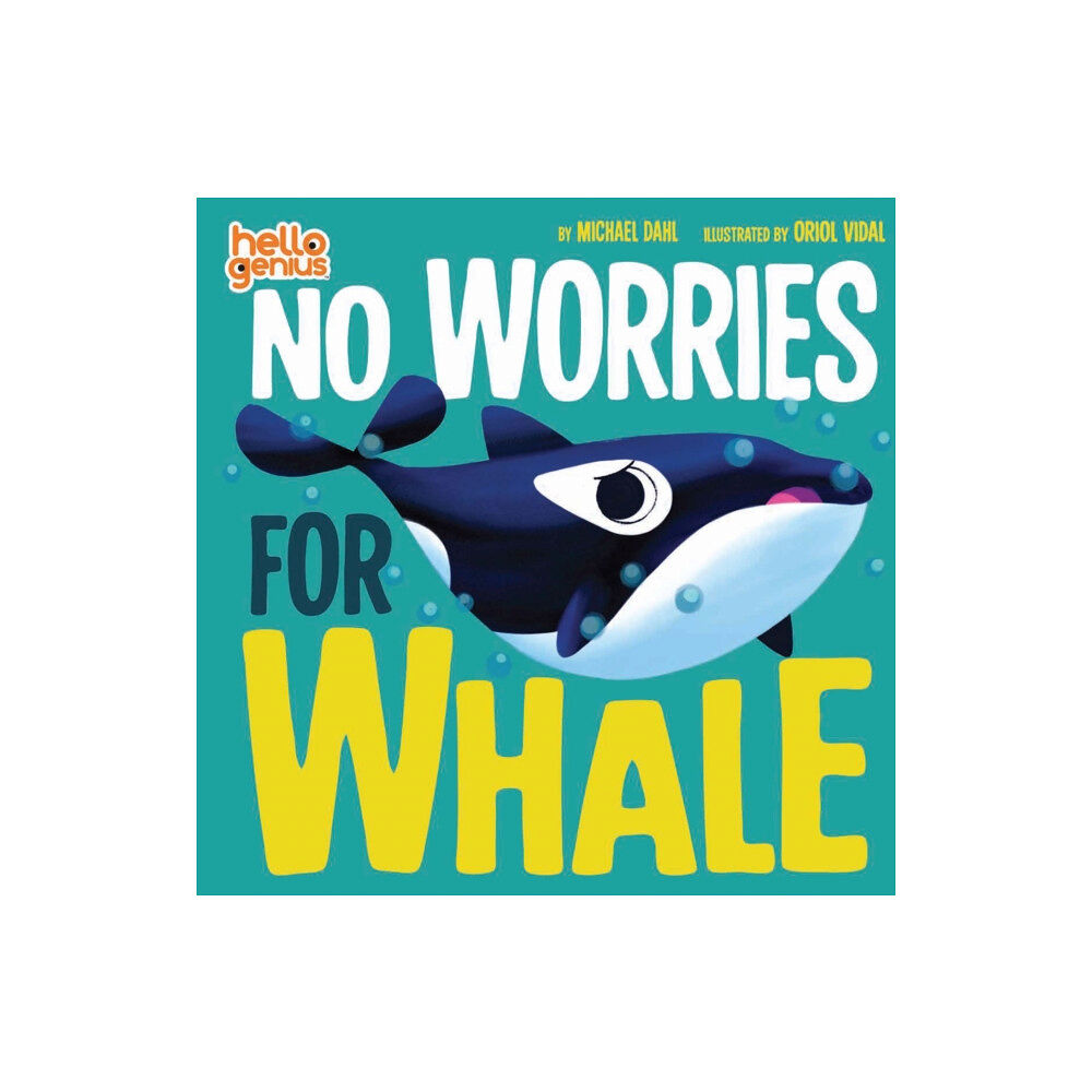 Capstone Global Library Ltd No Worries for Whale (bok, board book, eng)