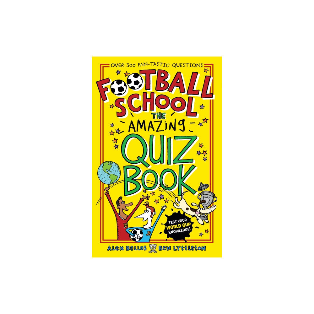 Walker Books Ltd Football School: The Amazing Quiz Book (häftad, eng)