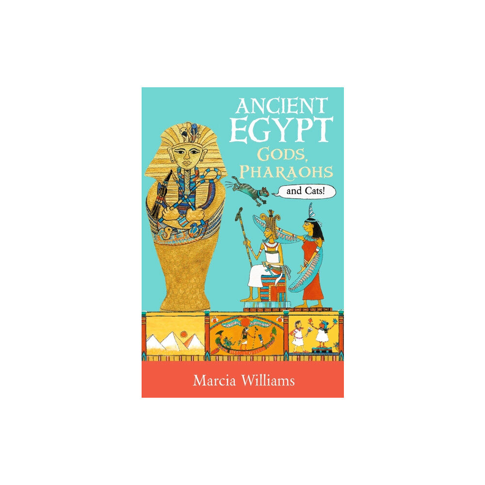 Walker Books Ltd Ancient Egypt: Gods, Pharaohs and Cats! (häftad, eng)