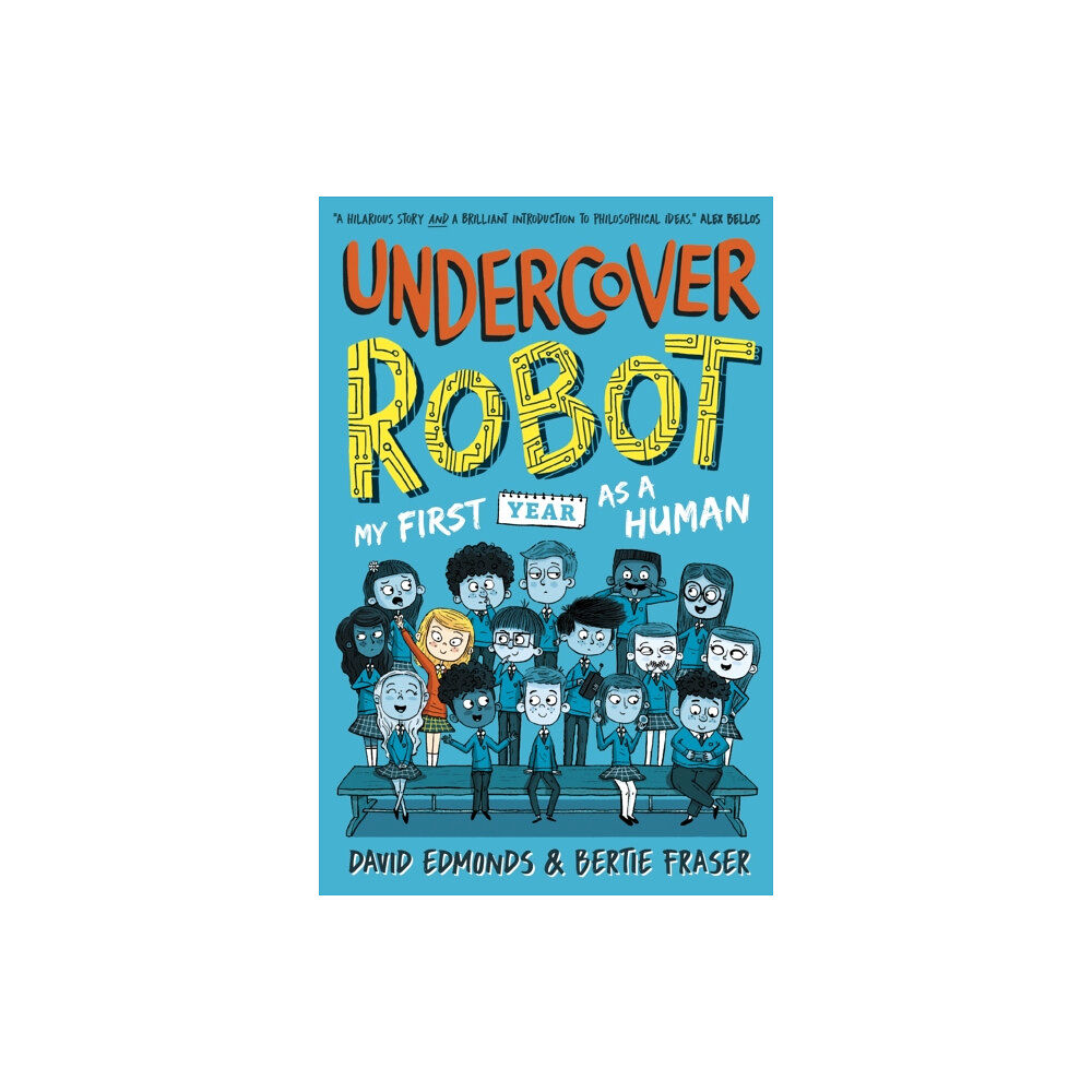 Walker Books Ltd Undercover Robot: My First Year as a Human (häftad, eng)