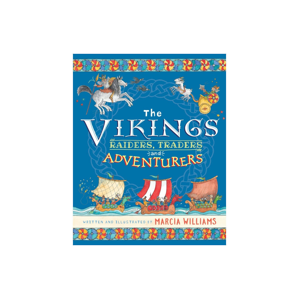 Walker Books Ltd The Vikings: Raiders, Traders and Adventurers (inbunden, eng)