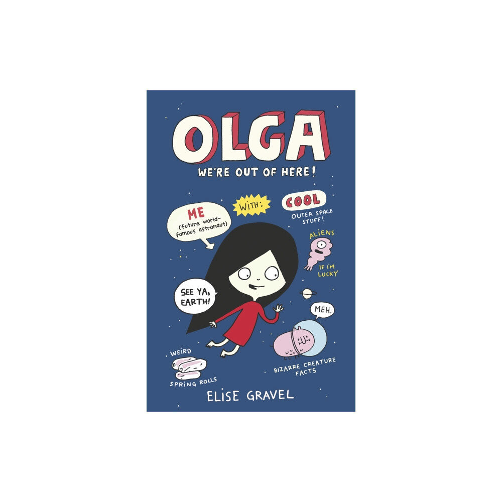 Walker Books Ltd Olga: We're Out of Here! (häftad, eng)