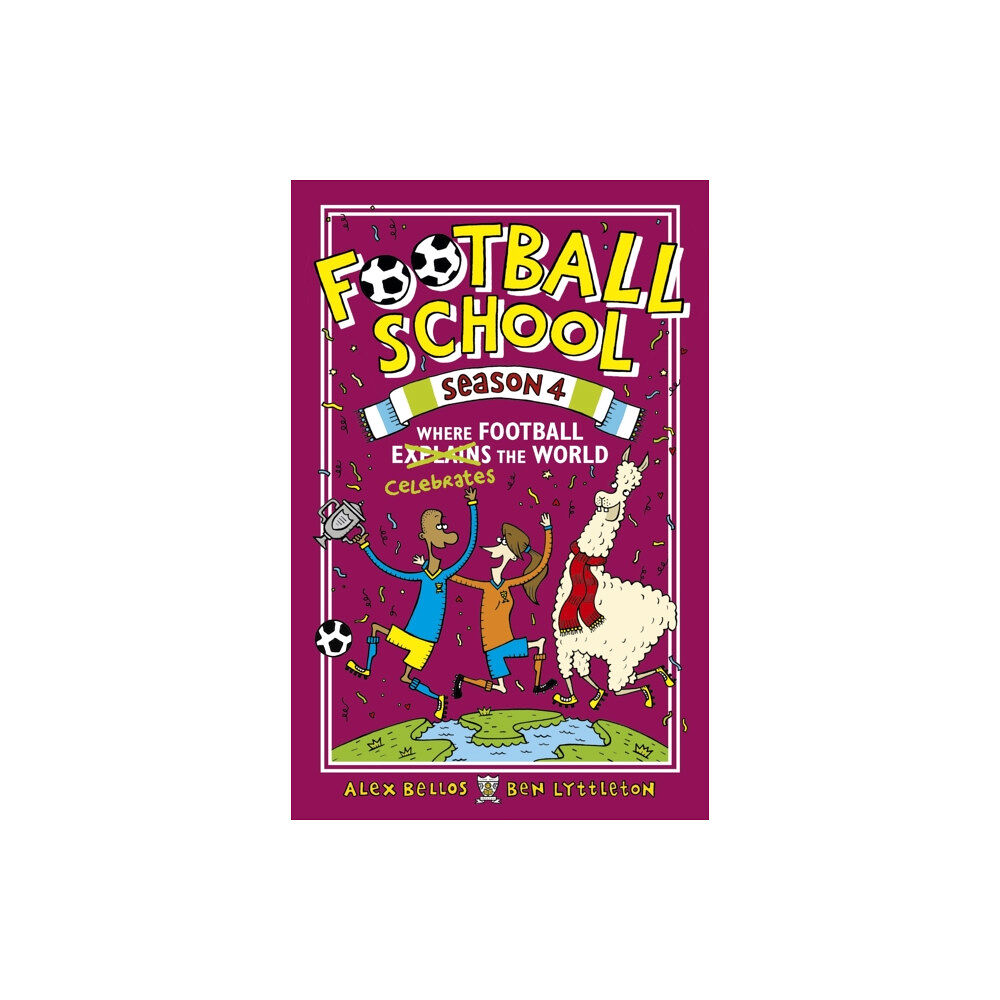 Walker Books Ltd Football School Season 4: Where Football Explains the World (häftad, eng)