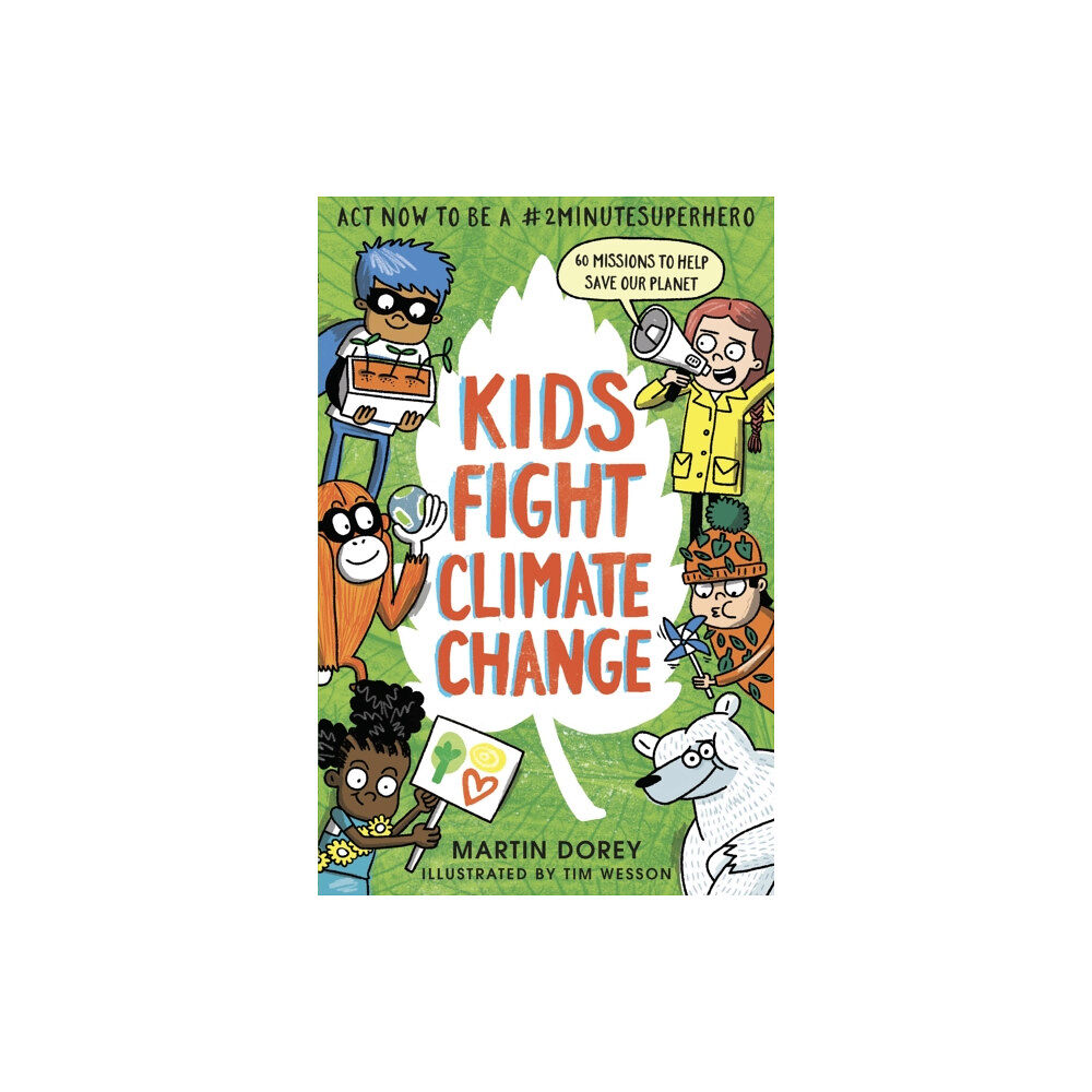 Walker Books Ltd Kids Fight Climate Change: Act now to be a #2minutesuperhero (häftad, eng)