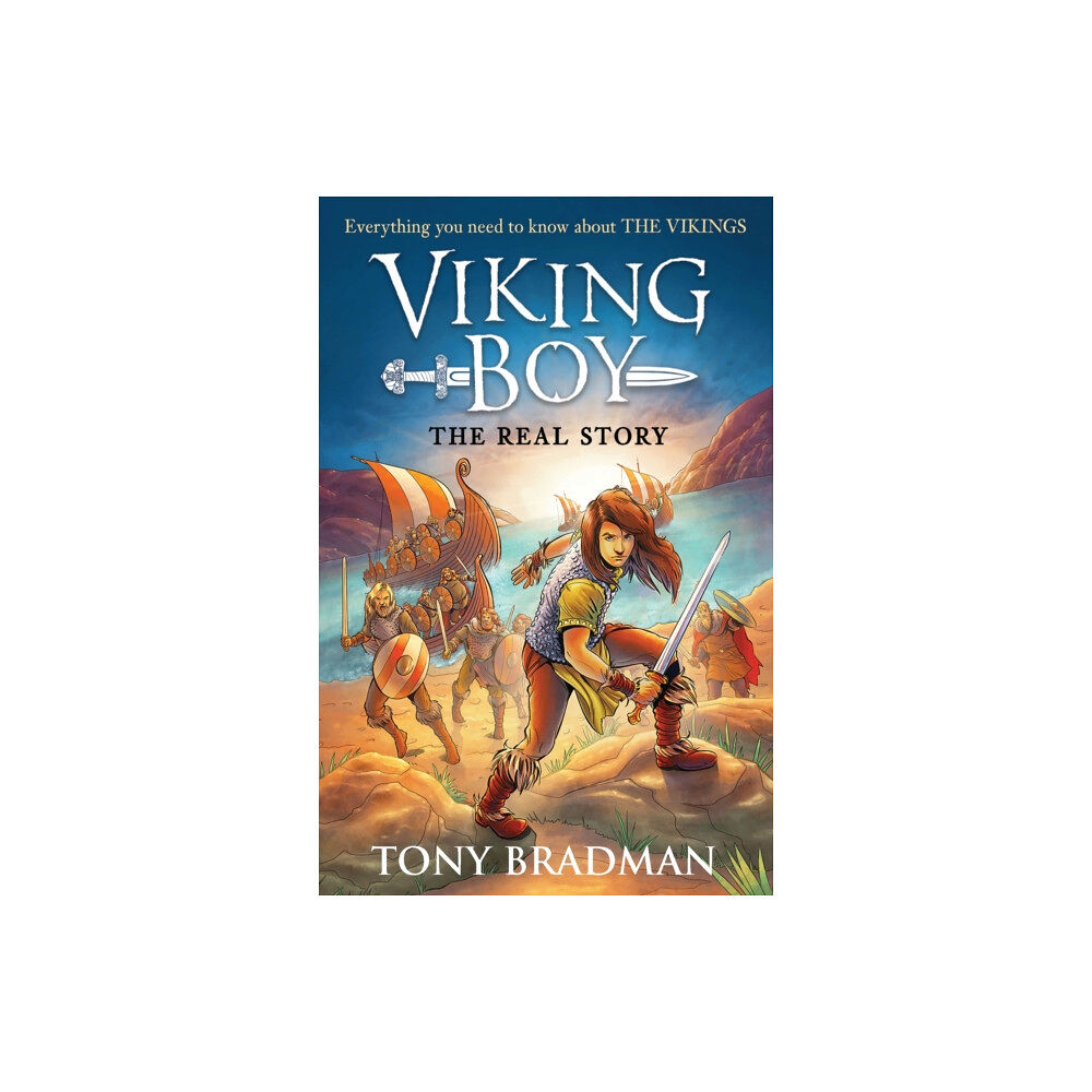 Walker Books Ltd Viking Boy: the Real Story: Everything you need to know about the Vikings (häftad, eng)