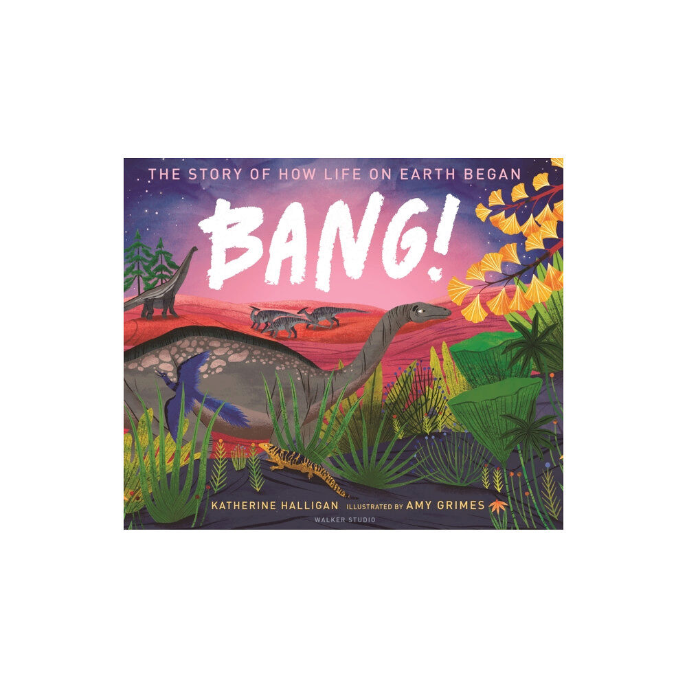 Walker Books Ltd BANG! The Story of How Life on Earth Began (inbunden, eng)