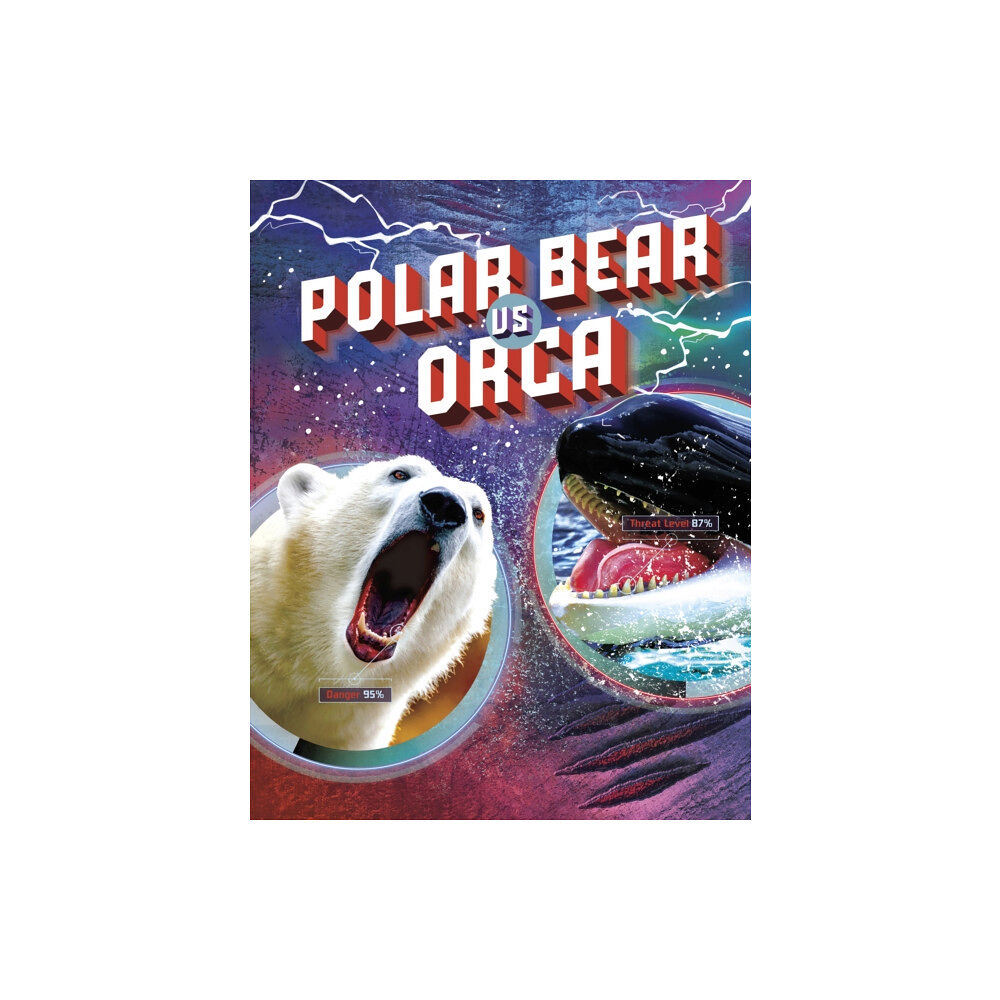 Capstone Global Library Ltd Polar Bear vs Orca (inbunden, eng)