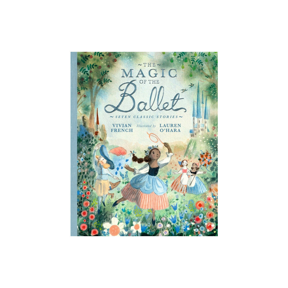 Walker Books Ltd The Magic of the Ballet: Seven Classic Stories (inbunden, eng)