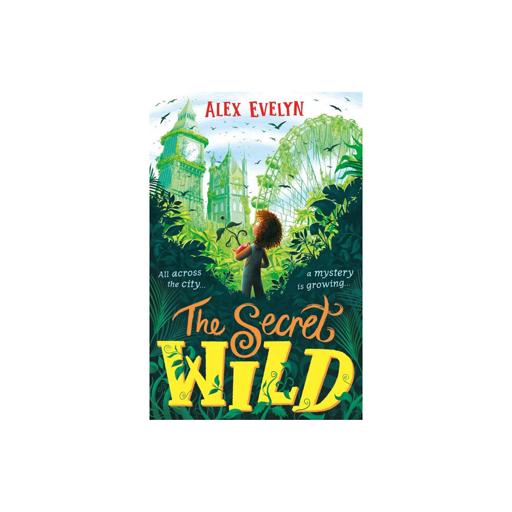 Walker Books Ltd The Secret Wild (häftad, eng)