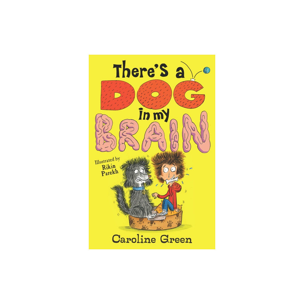 Walker Books Ltd There's a Dog in My Brain! (häftad, eng)