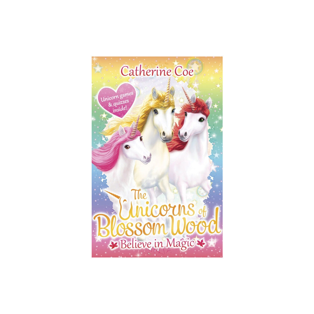 Scholastic The Unicorns of Blossom Wood: Believe in Magic (häftad, eng)