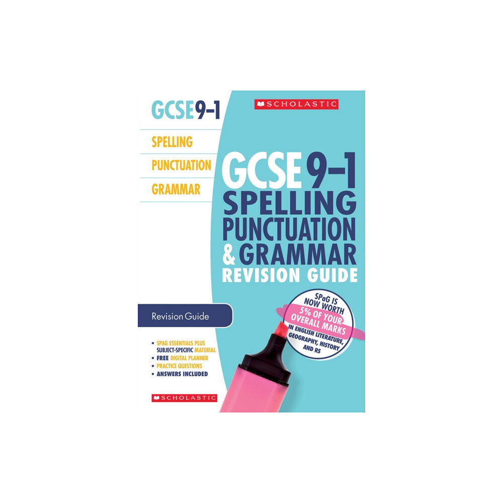 Scholastic Spelling, Punctuation and Grammar Revision Guide for All Boards (häftad, eng)