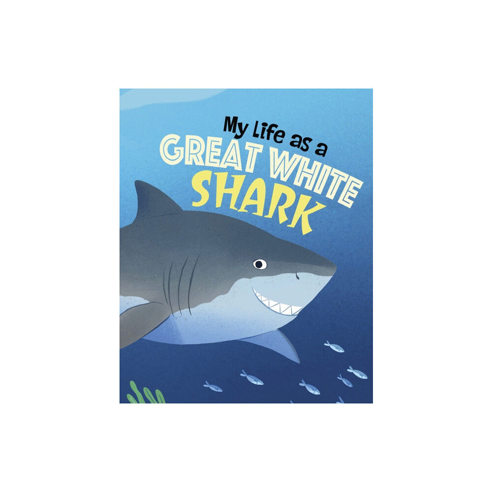 Capstone Global Library Ltd My Life as a Great White Shark (inbunden, eng)