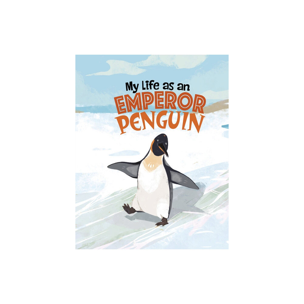 Capstone Global Library Ltd My Life as an Emperor Penguin (häftad, eng)